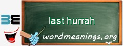 WordMeaning blackboard for last hurrah